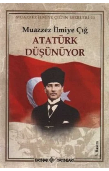 Atatürk Düşünüyor
