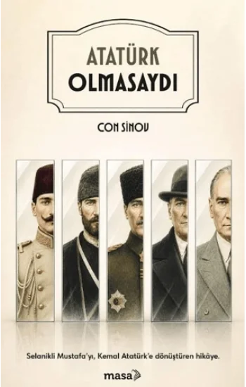 Atatürk Olmasaydı