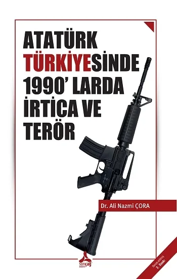 Atatürk Türkiyesinde 1990larda İrtica Ve Terör