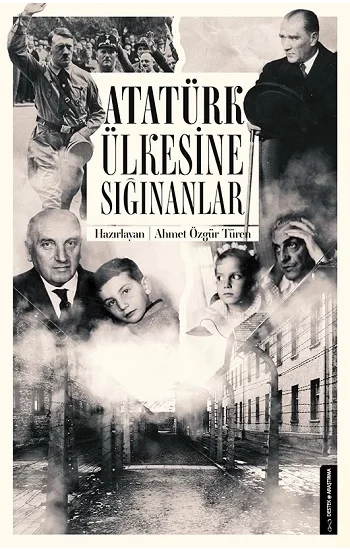 Atatürk Ülkesine Sığınanlar