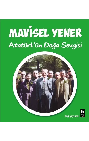 Atatürkün Doğa Sevgisi