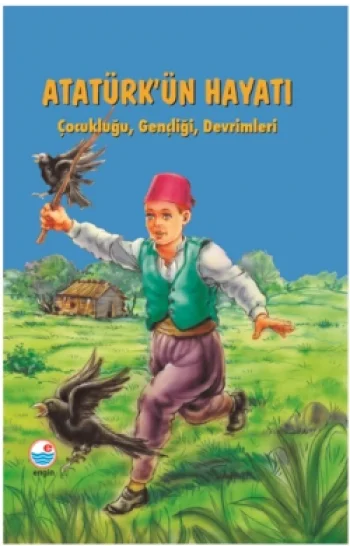 Atatürkün Hayatı (Ciltli)