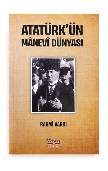 Atatürkün Manevi Dünyası