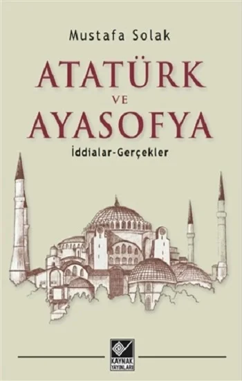 Atatürk ve Ayasofya