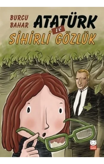 Atatürk ve Sihirli Gözlük