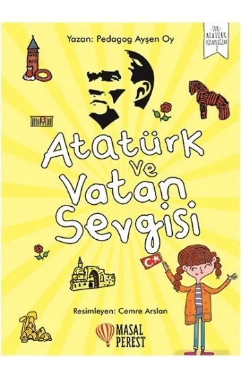 Atatürk ve Vatan Sevgisi
