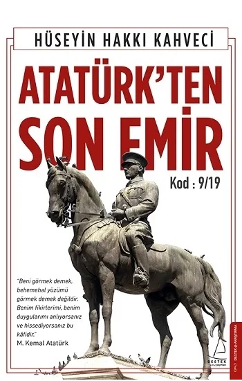Atatürkten Son Emir