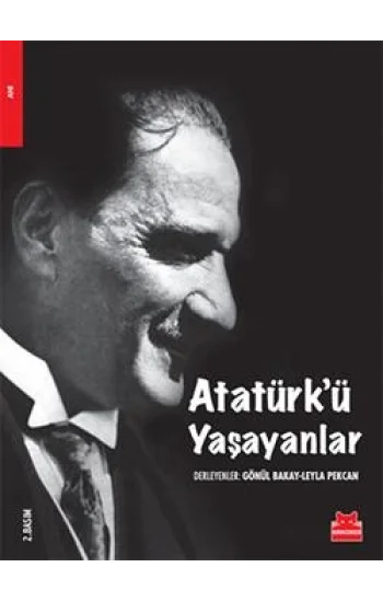 Atatürk’ü Yaşayanlar
