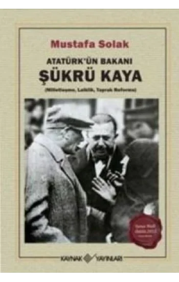 Atatürkün Bakanı Şükrü Kaya