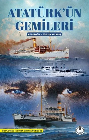 Atatürkün Gemileri