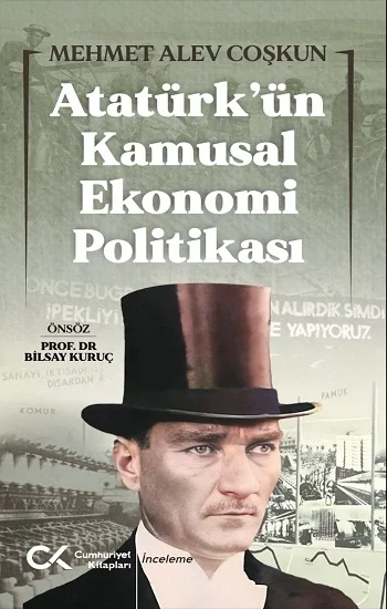 Atatürkün Kamusal Ekonomi Politikası