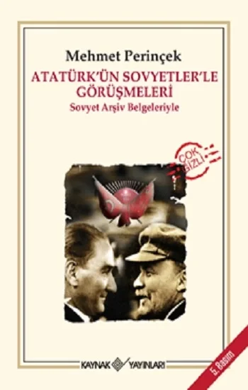 Atatürk’ün Sovyetler’le Görüşmeleri