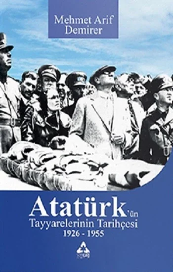 Atatürkün Tayyarelerinin Tarihçesi Belgeler