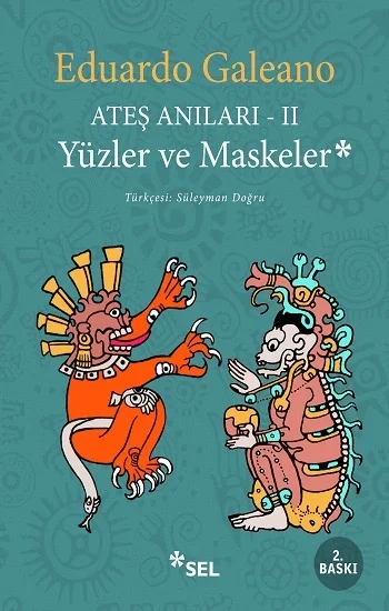 Ateş Anıları II Yüzler ve Maskeler