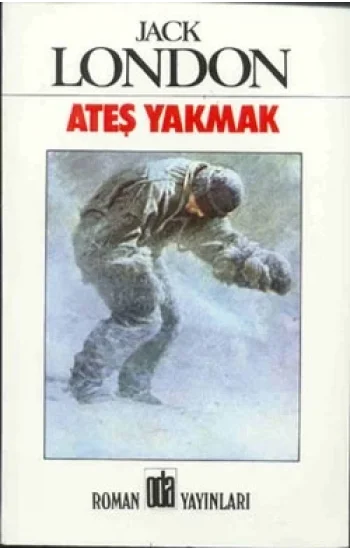 Ateş Yakmak