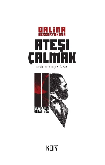 Ateşi Çalmak 2 – Fırtınanın Ortasında
