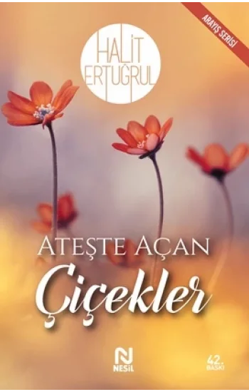 Ateşte Açan Çiçekler