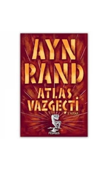 Atlas Vazgeçti 3. Kitap
