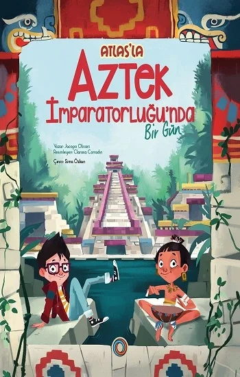 Atlasla Aztek İmparatorluğunda Bir Gün
