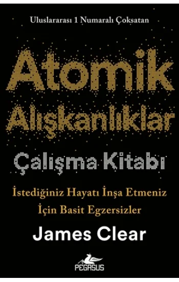 Atomik Alışkanlıklar Çalışma Kitabı