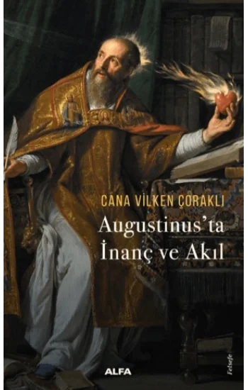 Augustinus’ta  İnanç ve Akıl