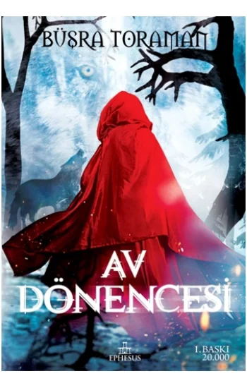 Av Dönencesi - Kırmızı Başlıklı Kız