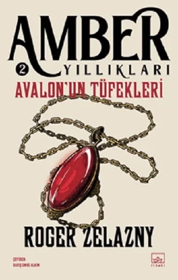 Avalonun Tüfekleri - Amber Yıllıkları 2