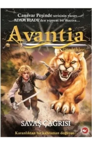Avantia Günlükleri 3. Kitap - Savaş Çağrısı