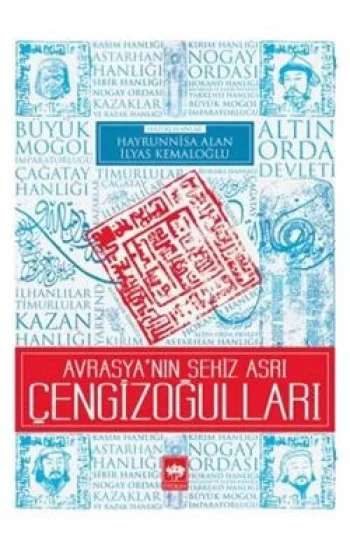 Avrasyanın Sekiz Asrı Çengizoğulları