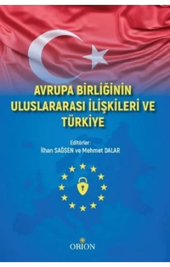 Avrupa Birliğinin Uluslararası İlişkileri ve Türkiye