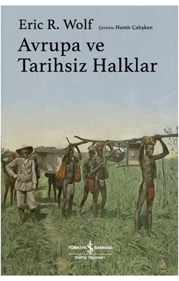 Avrupa ve Tarihsiz Halklar (Ciltli)