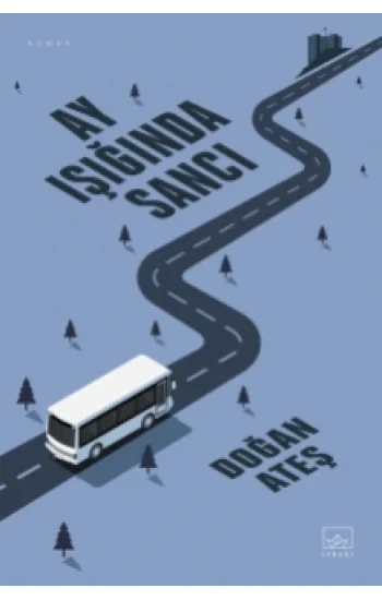 Ay Işığında Sancı