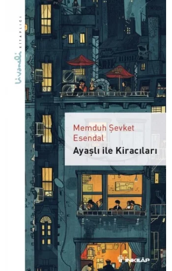 Ayaşlı ile Kiracıları – Livaneli Kitaplığı