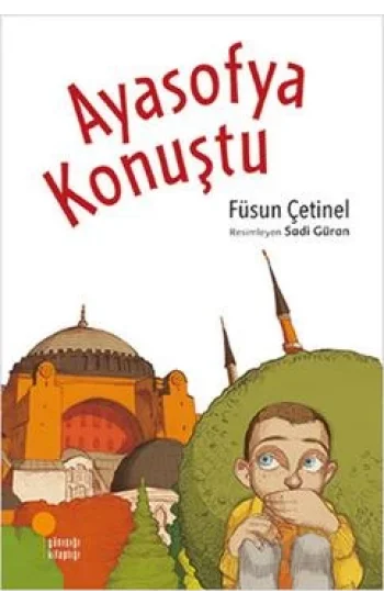 Ayasofya Konuştu