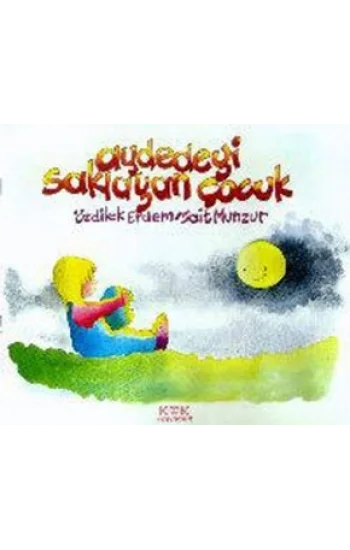 Aydedeyi Saklayan Çocuk