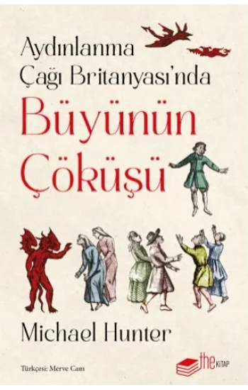 Aydınlanma Çağı Britanyasında Büyünün Çöküşü