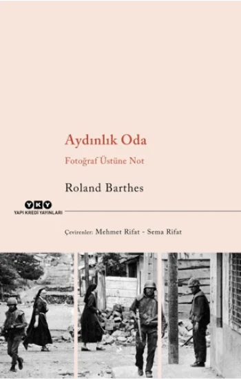 Aydınlık Oda – Fotoğraf Üstüne Not