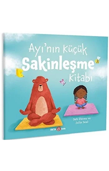 AYI NIN KÜÇÜK SAKİNLEŞME KİTABI