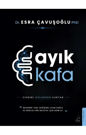 Ayık Kafa - Zihnini Sislerden Kurtar