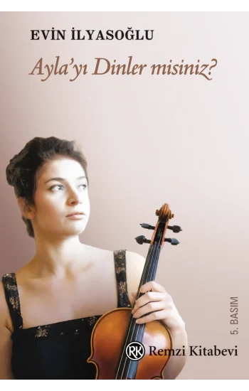 Ayla’yı Dinler Misiniz?