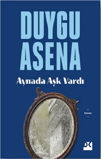 Aynada Aşk Vardı