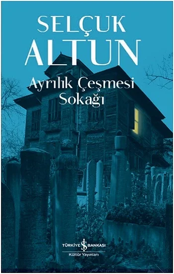 Ayrılık Çeşmesi Sokağı