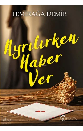 Ayrılırken Haber Ver
