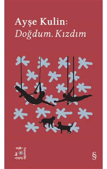 Ayşe Kulin: Doğdum, Kızdım - Everest Açıkhava 19