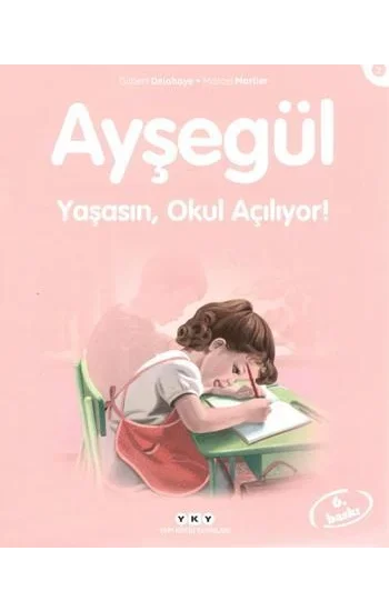 Ayşegül 02 - Yaşasın Okul Açılıyor