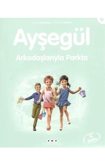 Ayşegül 05 - Arkadaşlarıyla Parkta