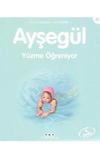 Ayşegül 09 - Yüzme Öğreniyor