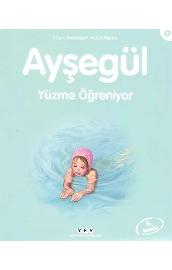 Ayşegül 09 - Yüzme Öğreniyor