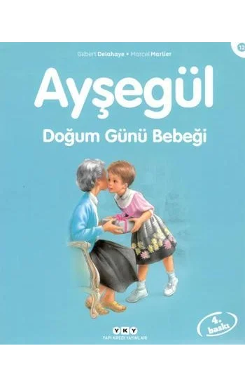 Ayşegül 12 - Doğum Günü Bebeği