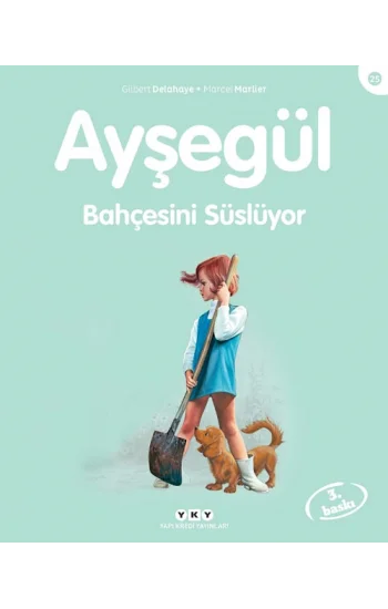 Ayşegül 25 - Bahçesini Süslüyor